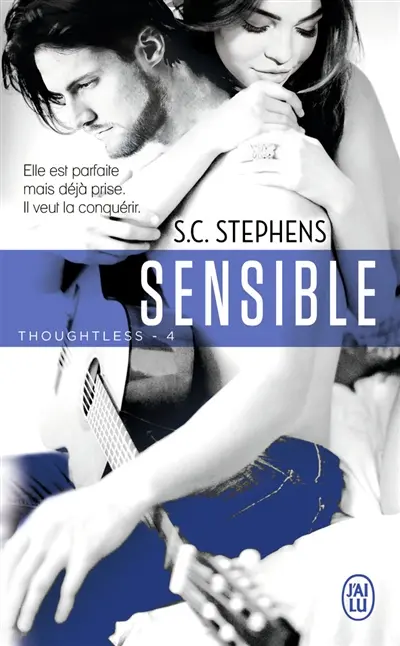 Thoughtless. Vol. 4. Sensible