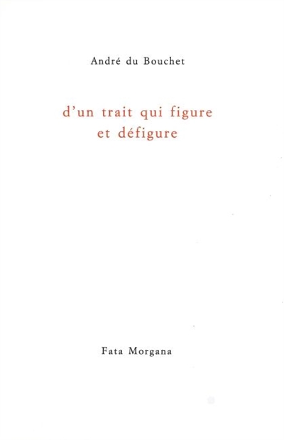D'un trait qui figure et défigure