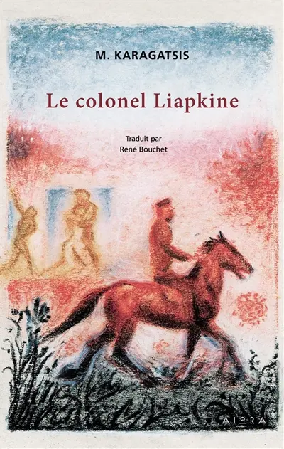 LE COLONEL LIAPKINE