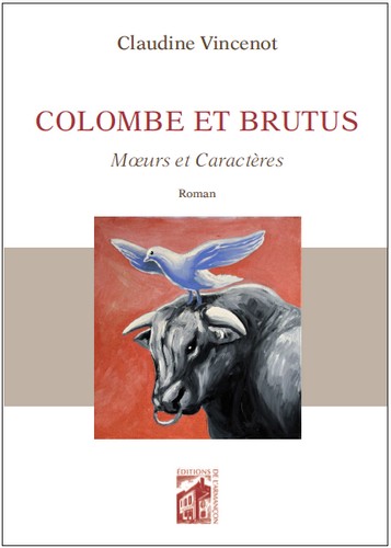 Colombe et Brutus : moeurs et caractères