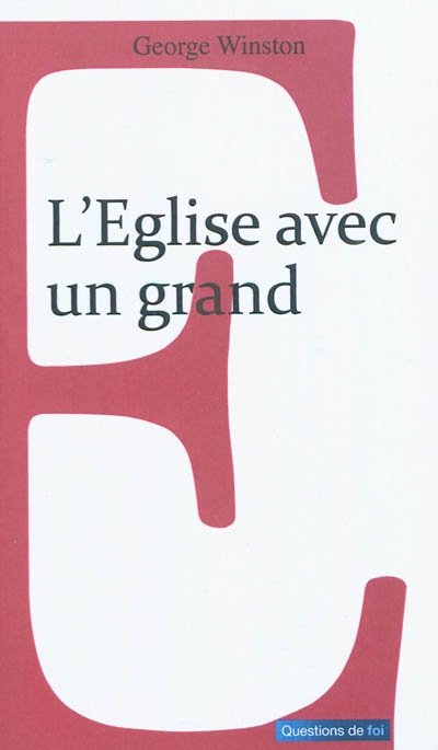 L'Eglise avec un grand E