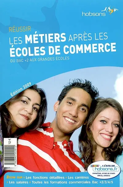 Les métiers après les écoles de commerce : du bac +2 aux grandes écoles