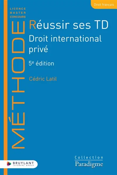 Réussir ses TD. Droit international privé