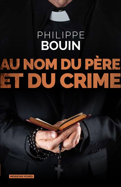 Une enquête de Charlotte Auduc. Au nom du père et du crime