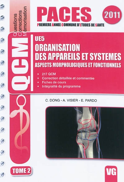 UE5 organisation des appareils et systèmes : aspects morphologiques et fonctionnels : QCM questions corrections mémorisation. Vol. 2