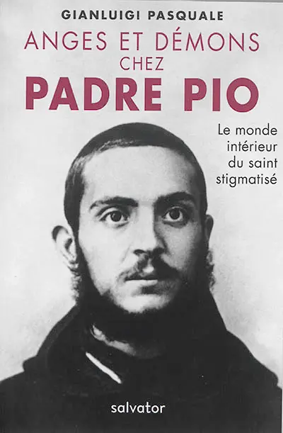 Anges et démons chez Padre Pio : le monde intérieur du saint stigmatisé