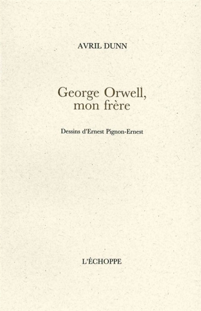 George Orwell, mon frère