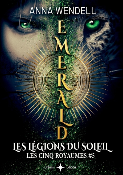 Emerald : Les légions du Soleil