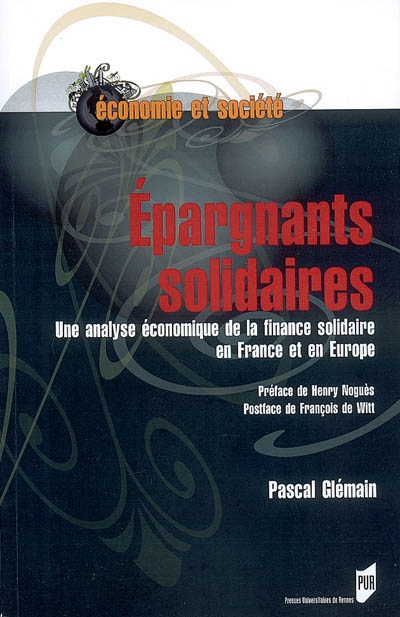 Epargnants solidaires : une analyse économique de la finance solidaire en France et en Europe