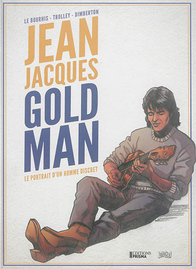 Jean-Jacques Goldman : le portrait d'un homme discret