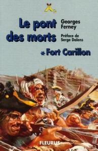 Fort Carillon. Vol. 1. Le pont des morts