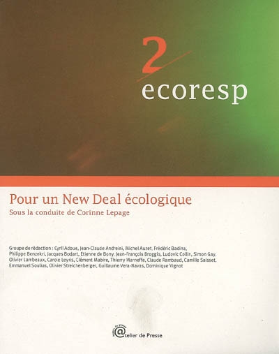Ecoresp. Vol. 2. Pour un New Deal écologique