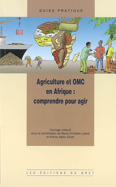 Agriculture et OMC en Afrique : comprendre pour agir