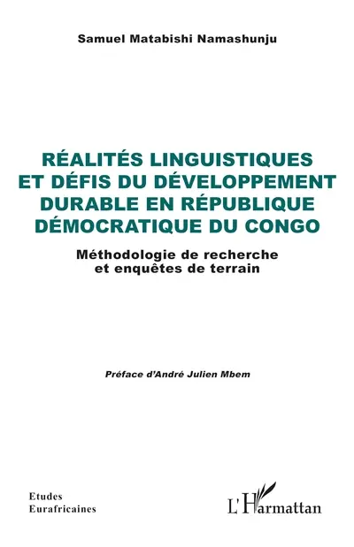 Réalités linguistiques et défis du développement durable en République démocratique du Congo : méthodologie de recherche et enquêtes de terrain
