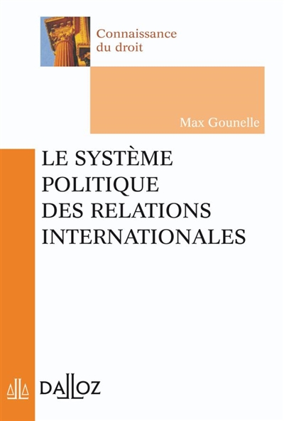 Le système politique des relations internationales