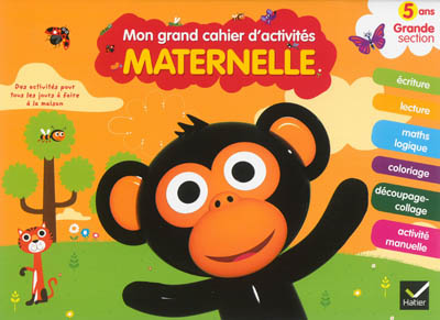 Mon grand cahier d'activités maternelle : grande section, 5 ans