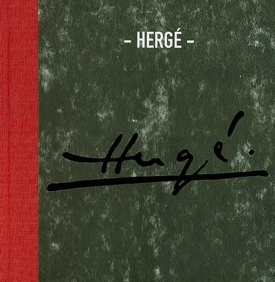 Hergé : exposition, Paris, Centre Pompidou, 20 déc. 2006-19 févr. 2007