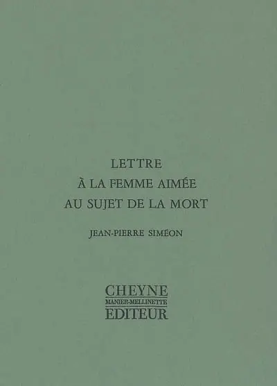 Lettre à la femme aimée au sujet de la mort