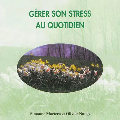 Gérer son stress au quotidien