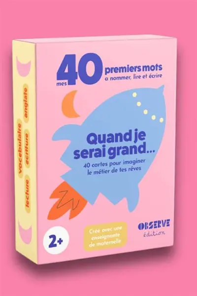 Quand je serai grand... : 40 cartes pour imaginer le métier de tes rêves