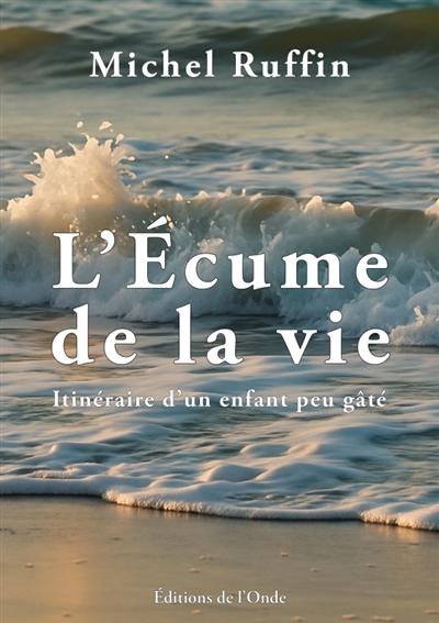 L'Ecume de la vie