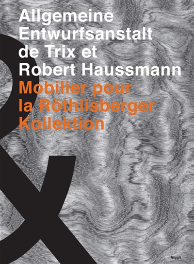Allgemeine Entwurfsanstalt de Trix et Robert Haussmann : mobilier pour la Röthlisberger Kollektion