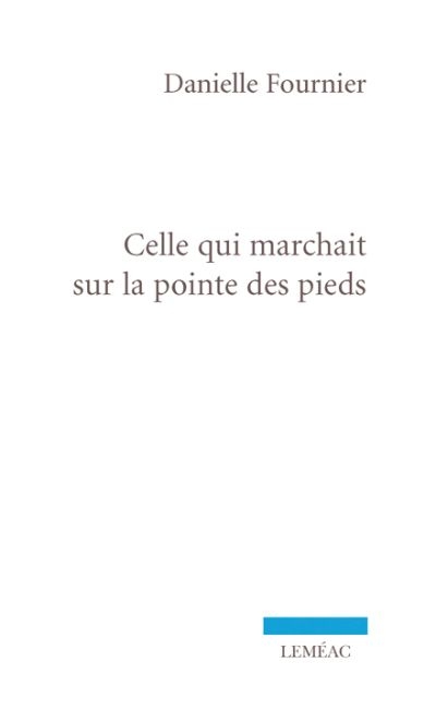 Celle qui marchait sur la pointe des pieds