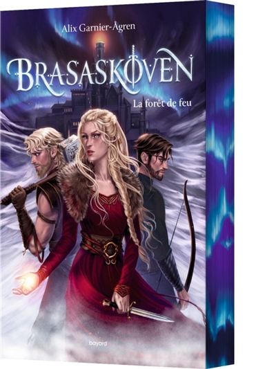 Brasaskoven, tome 1 : La forêt de feu