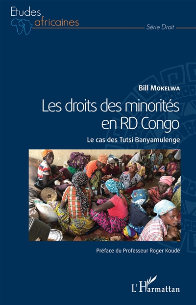 Les droits des minorités en RD Congo : le cas des Tutsi Banyamulenge