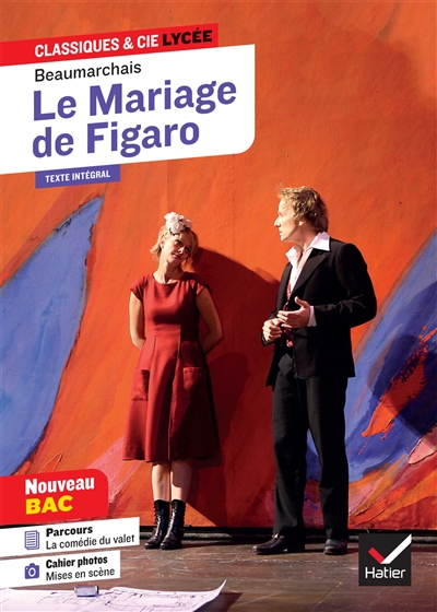 Le mariage de Figaro : texte intégral suivi d'un dossier nouveau bac