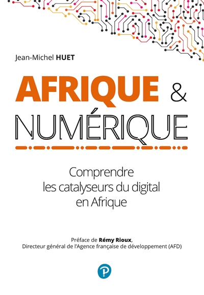 Afrique & numérique : comprendre les catalyseurs du digital en Afrique