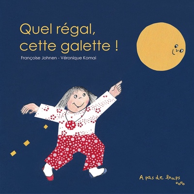 Quel régal, cette galette !