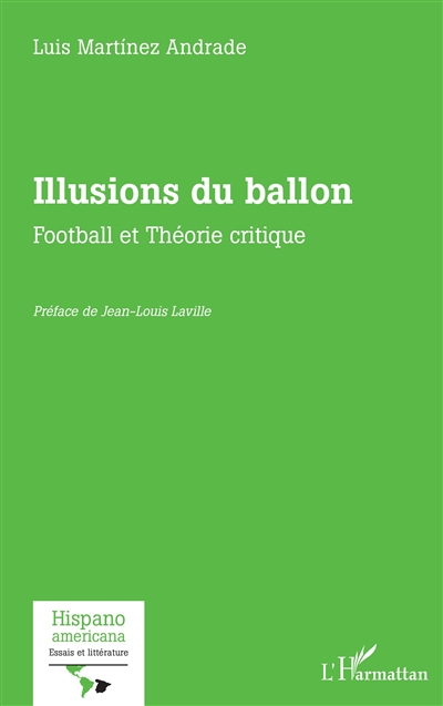 Illusions du ballon : football et théorie critique