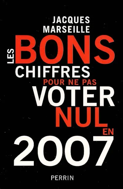 Les bons chiffres pour ne pas voter nul en 2007