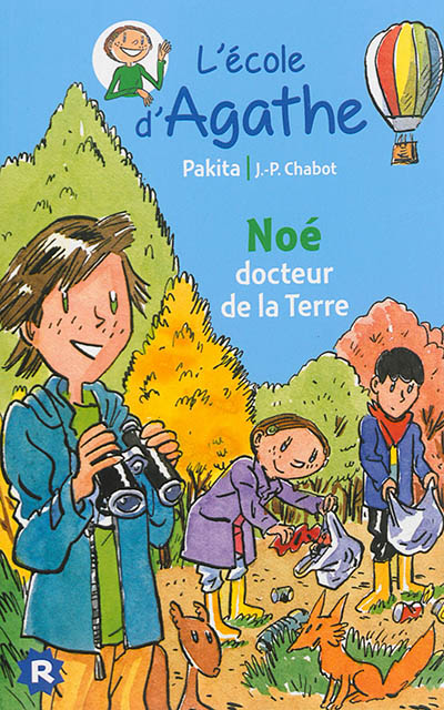 L'école D'agathe. 31 : Noé docteur de la Terre