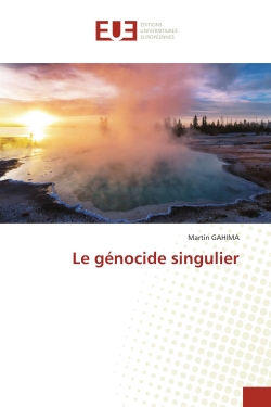 Le génocide singulier