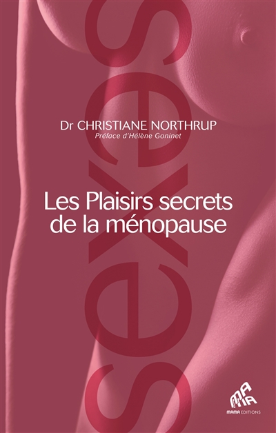 les plaisirs secrets de la ménopause