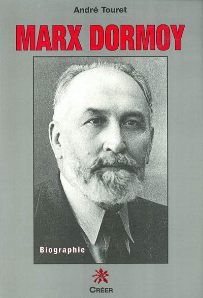 Marx Dormoy (1888-1941) : maire de Montluçon, ministre du Front Populaire