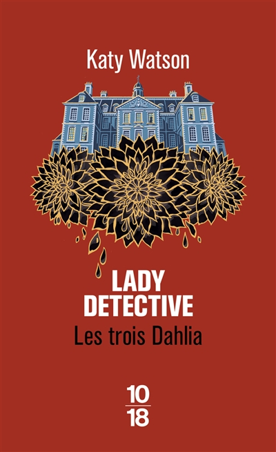 Les trois Dahlia. Vol. 2....