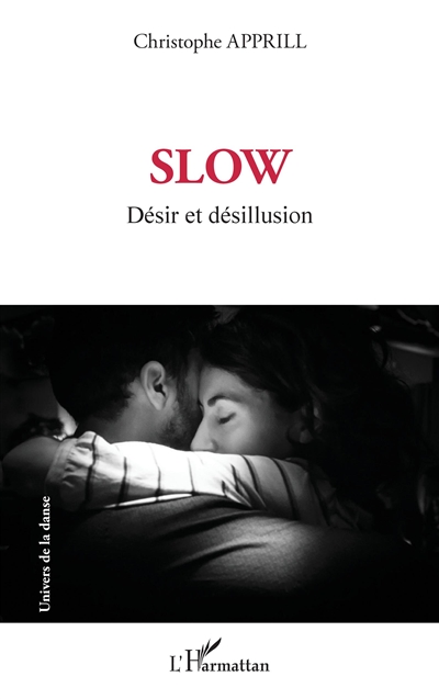 Slow : désir et désillusion