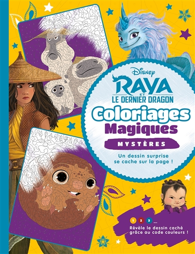 Raya et le dernier dragon : coloriages magiques : mystères