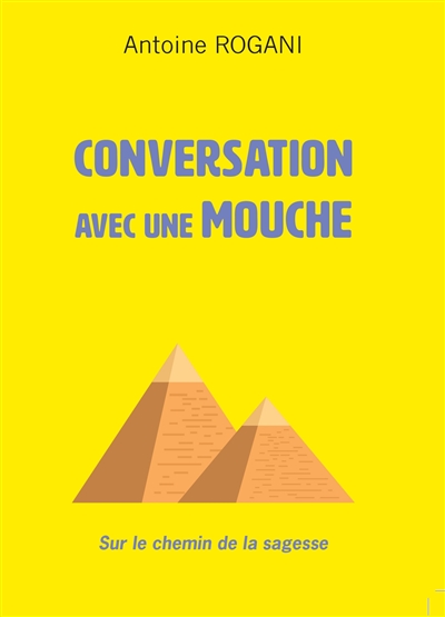 Conversation avec une mouche