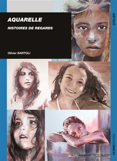 Aquarelle : histoires de regards