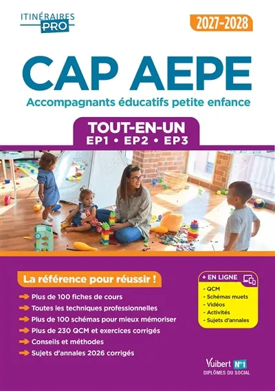 CAP AEPE accompagnants éducatifs petite enfance : tout-en-un EP1, EP2, EP3, 2027-2028 CAP AEPE accompagnants éducatifs petite enfance : tout-en-un EP1, EP2, EP3, 2027-2028