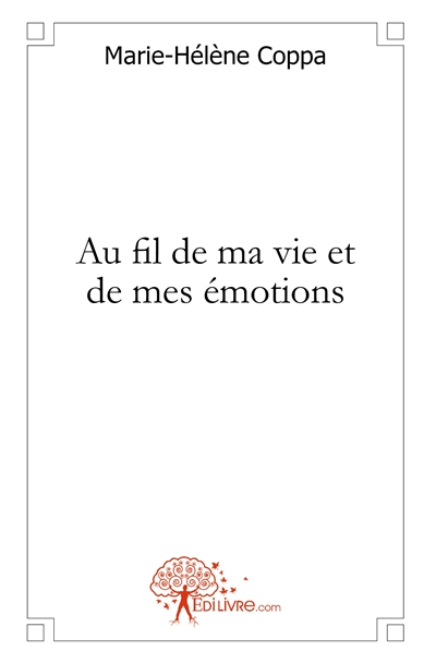 Au fil de ma vie et de mes...