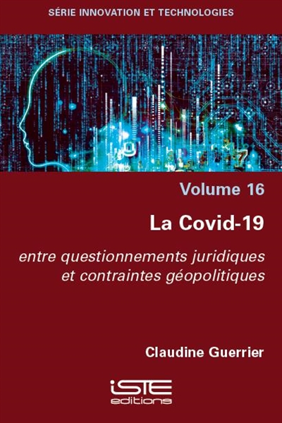 La Covid-19 : entre questionnements juridiques et contraintes géopolitiques