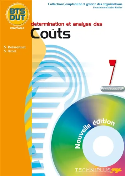 Détermination et analyse des coûts : processus 7, BTS DUT comptable