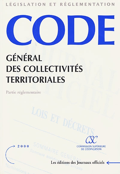 Code général des collectivités territoriales. Vol. 2. Partie réglementaire