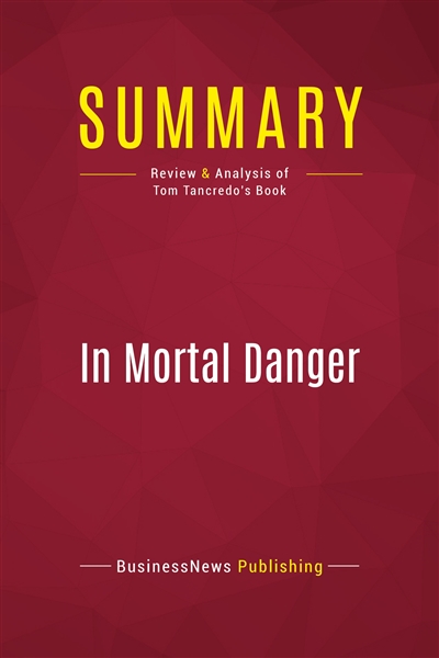 Summary : In Mortal Danger...