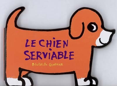 Le chien serviable